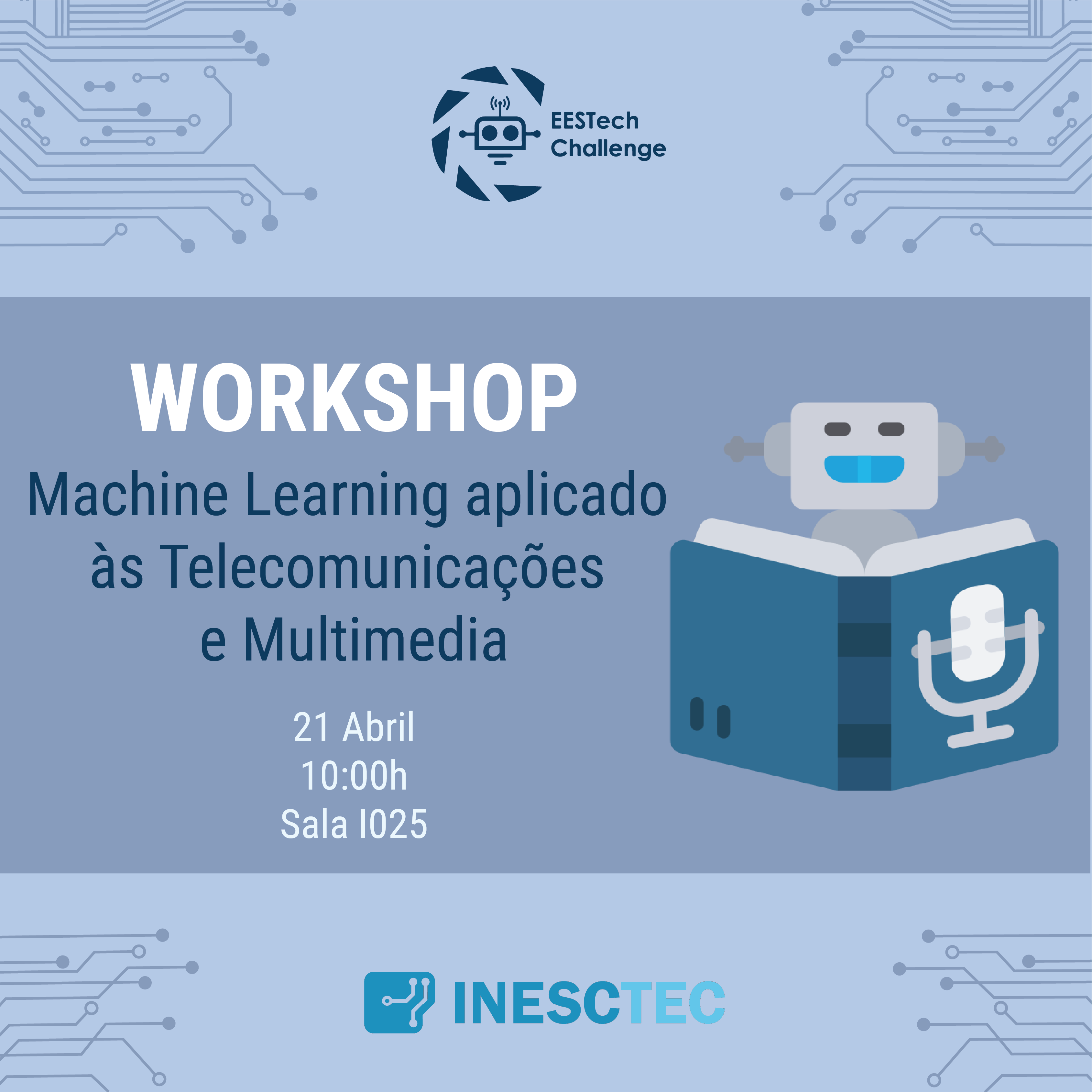 Workshop “Machine Learning aplicado às Telecomunicações e Multimedia” by INESC TEC